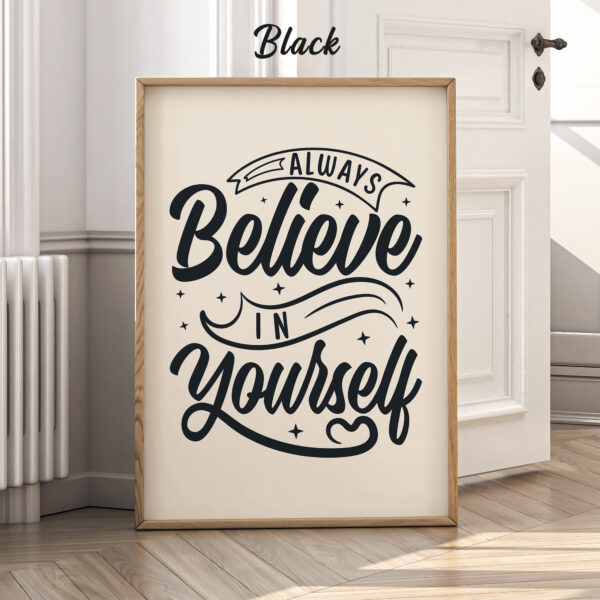 Believe In Yourself Poster – Positive Quotes Wall Art