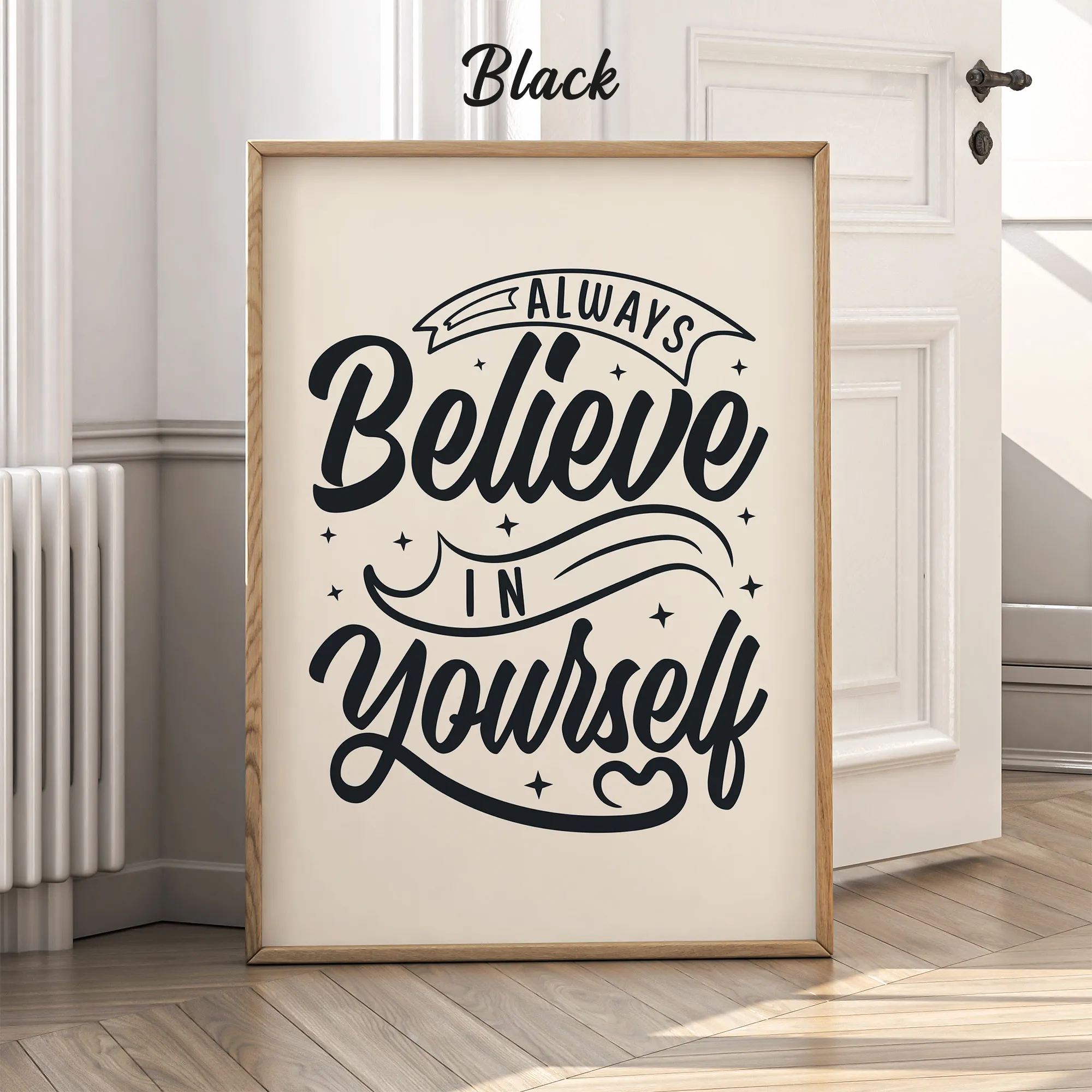 Always Believe In Yourself Wall Art