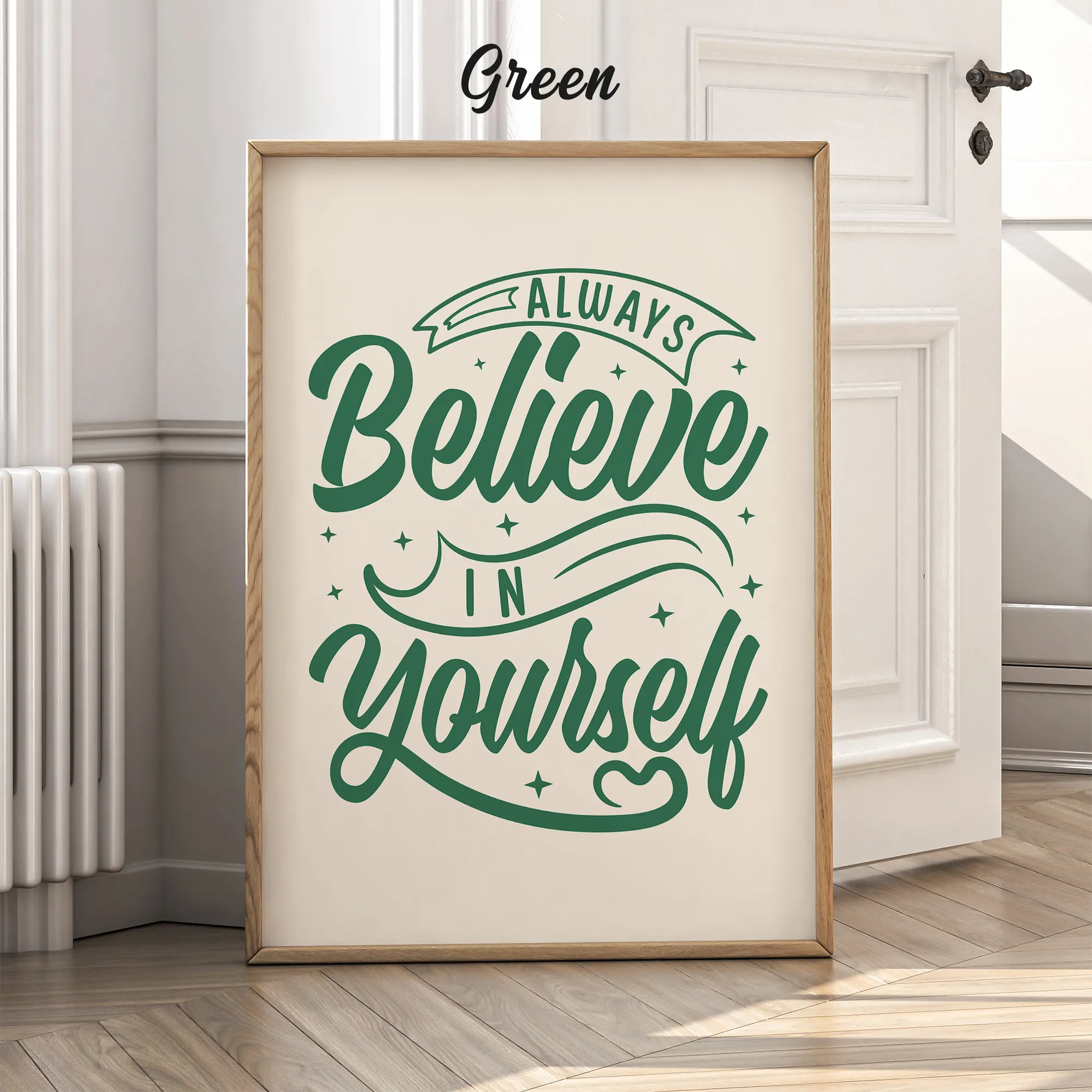 Always Believe In Yourself Wall Art