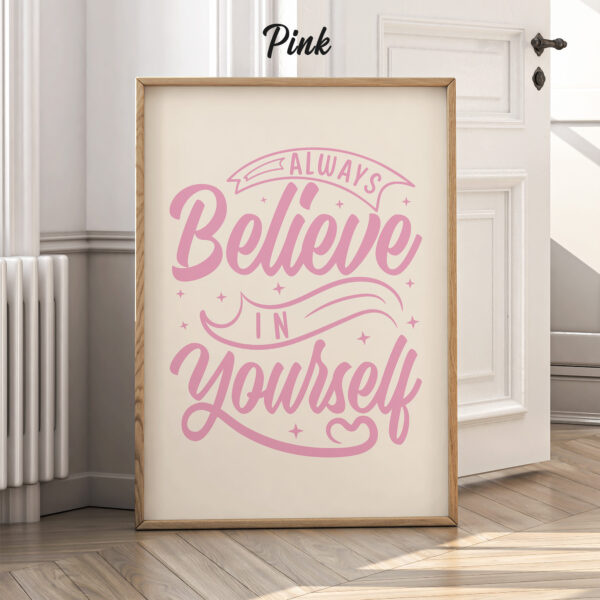 Believe In Yourself Poster – Positive Quotes Wall Art