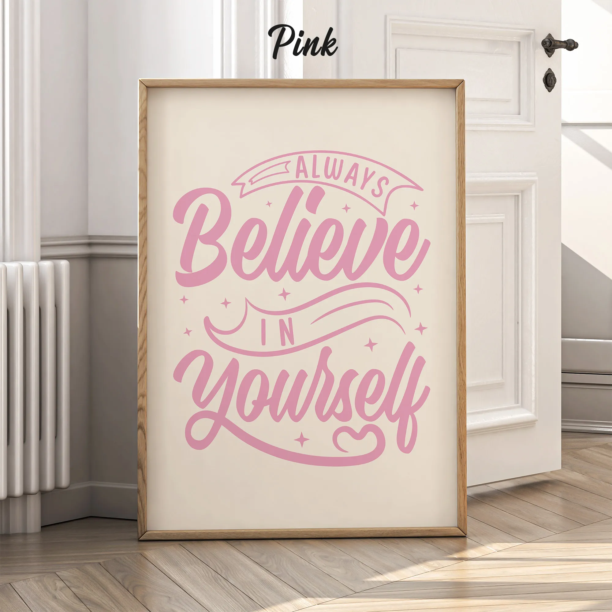 Always Believe In Yourself Wall Art