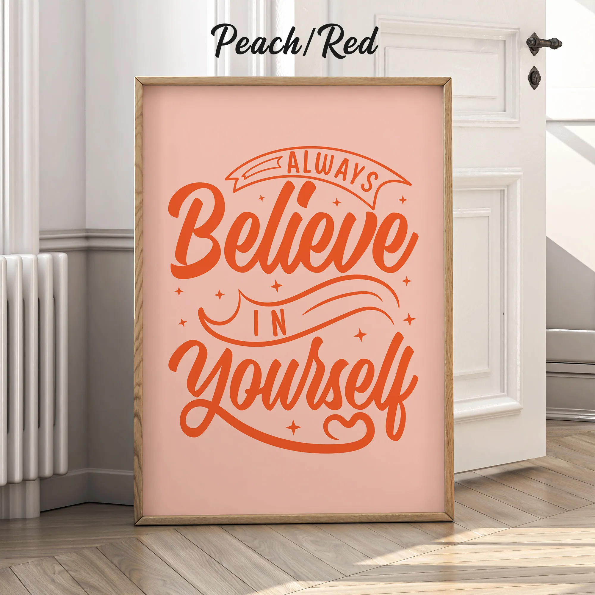 Always Believe In Yourself Wall Art