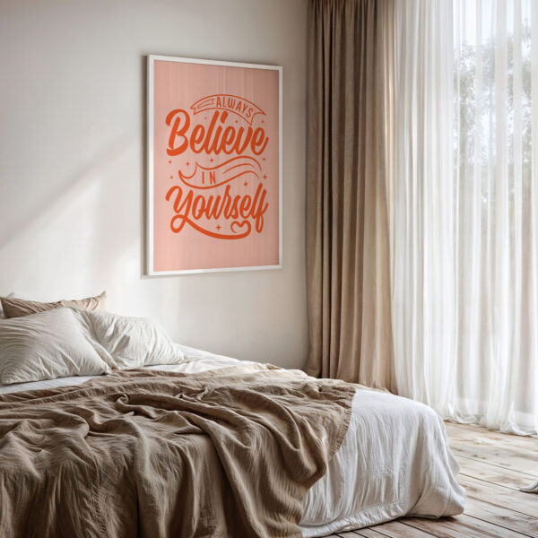 Believe In Yourself Poster – Positive Quotes Wall Art