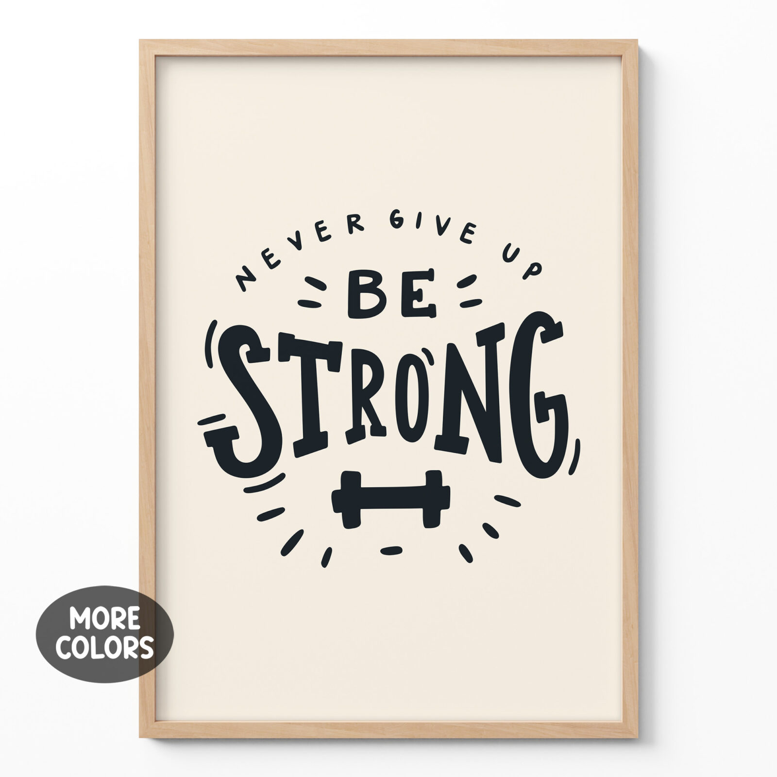 Be Strong Motivational Poster