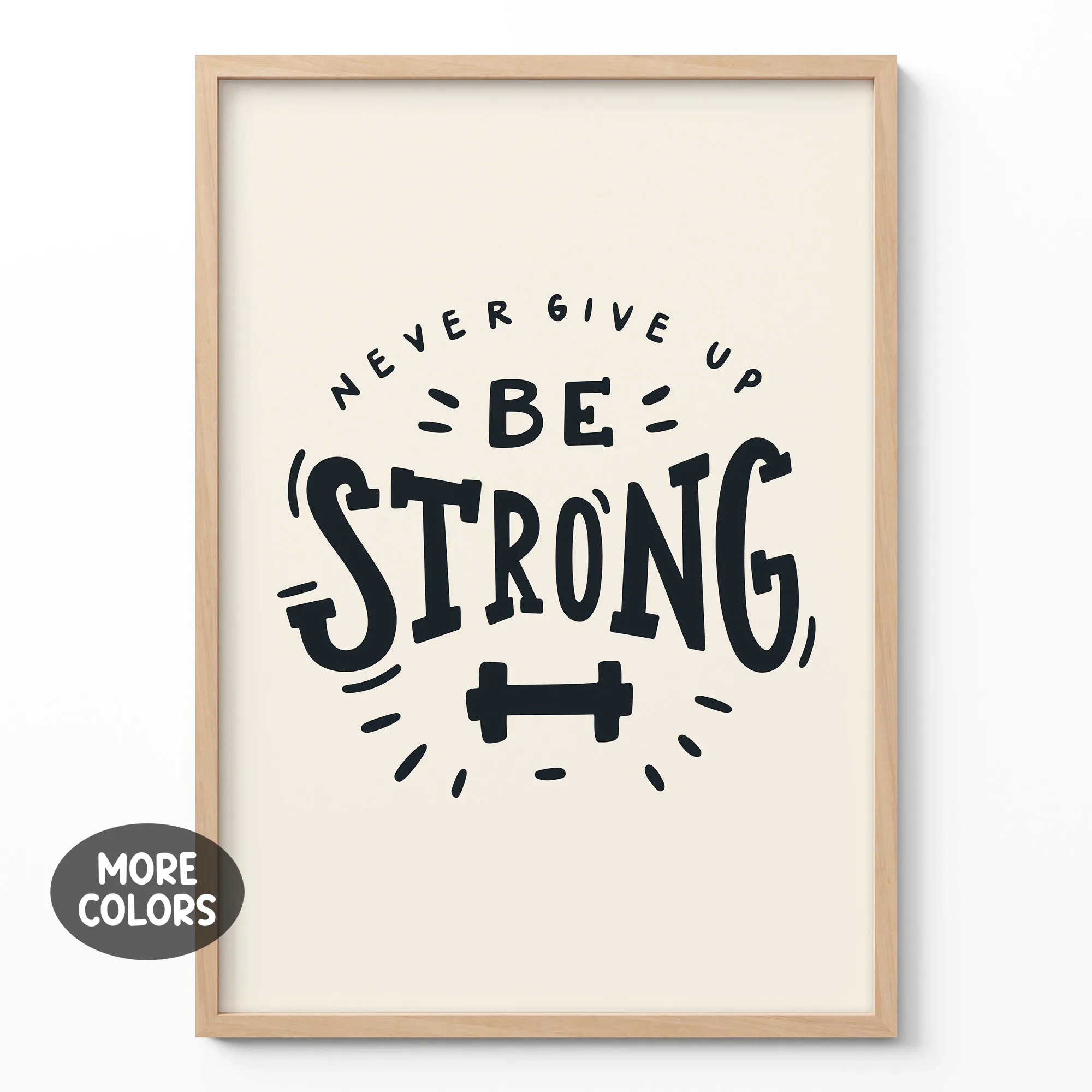 Be Strong Wall Art