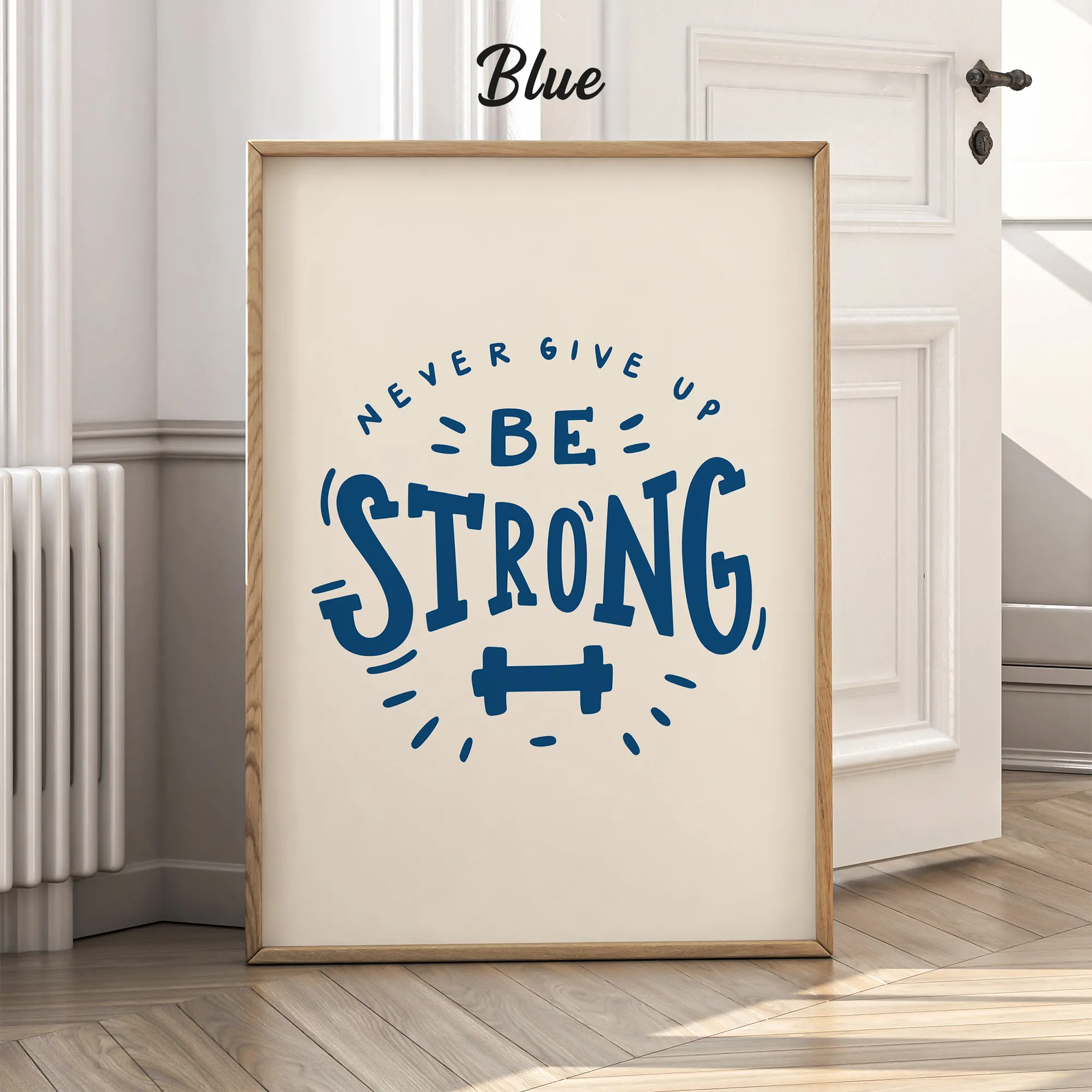 Be Strong Wall Art