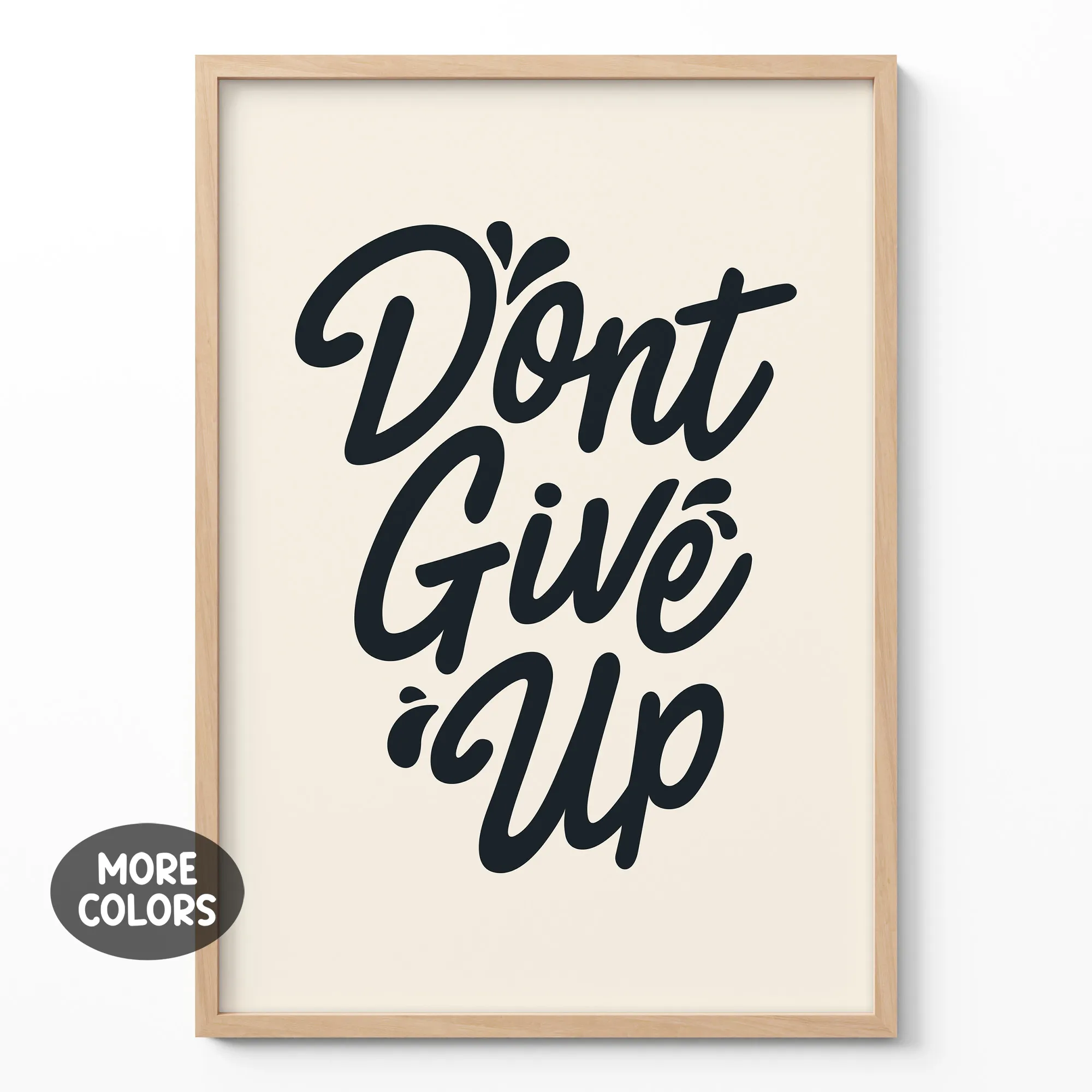 Don’t Give Up – Poster or Canvas Print
