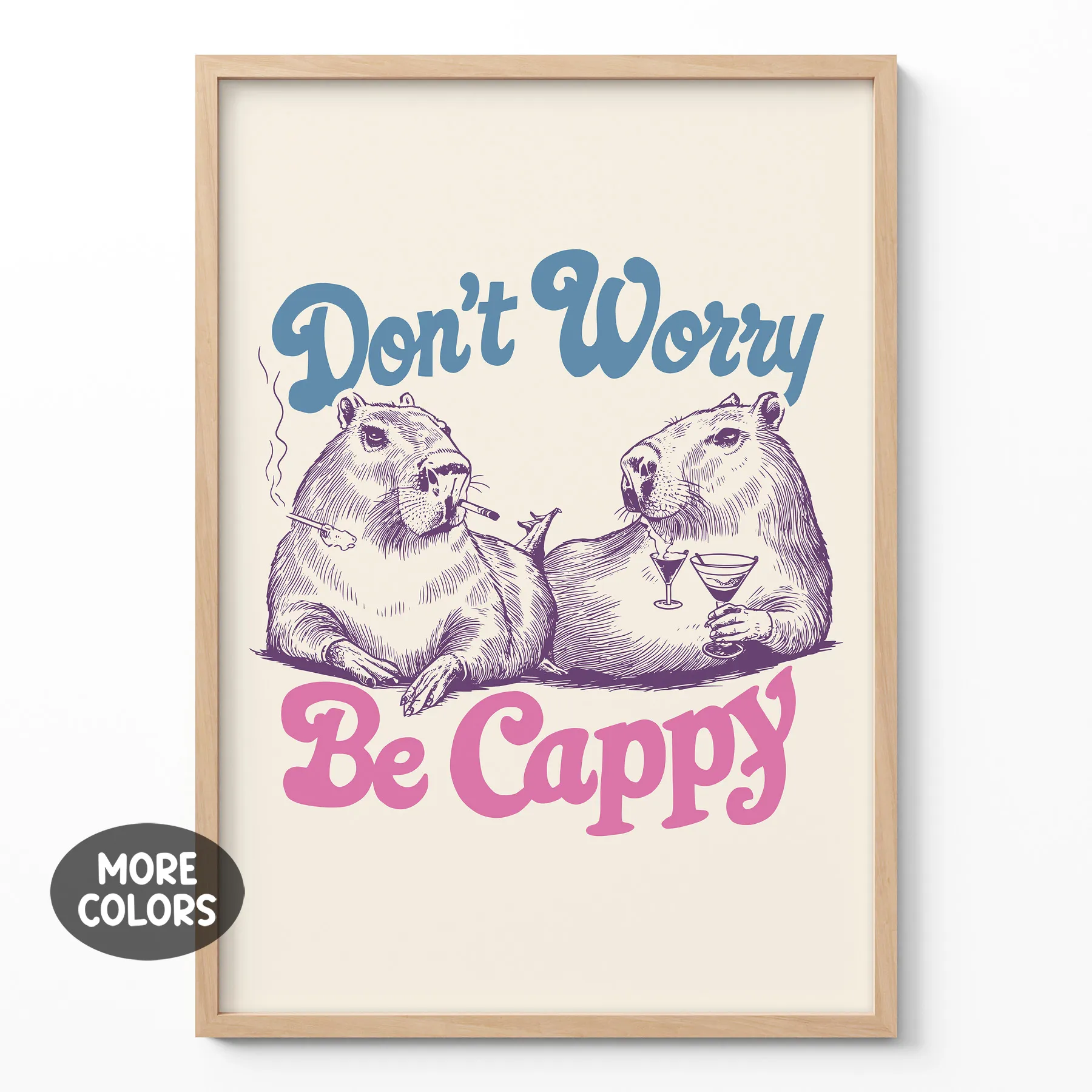 Funny Capybara Wall Art – Don’t Worry Be Cappy