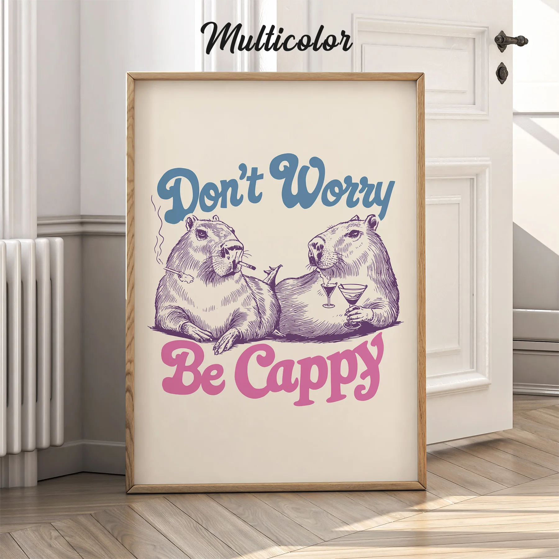 Funny Capybara Wall Art – Don’t Worry Be Cappy