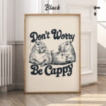 Don't Worry Be Cappy Poster