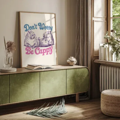 Funny Capybara Wall Art – Don’t Worry Be Cappy