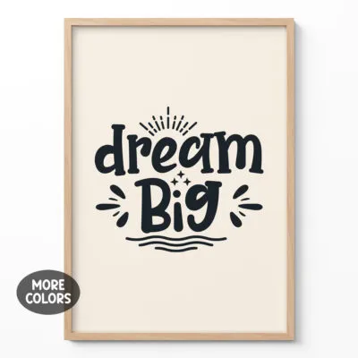 Dream Big Wall Art