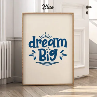 Dream Big Wall Art