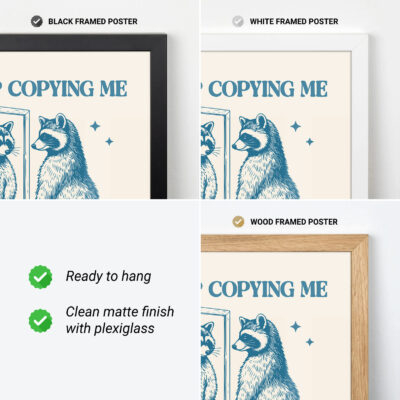 Funny Raccoon Poster – Stop Copying Me Retro Print