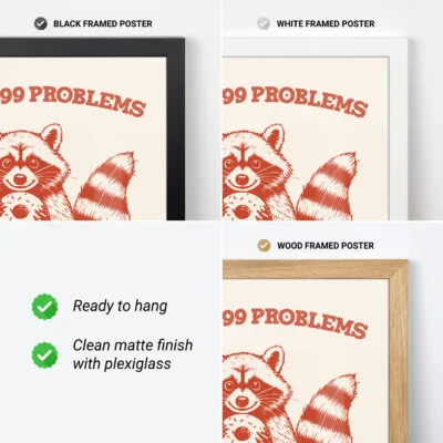 Wandbild mit Waschbär – Ich habe 99 Probleme