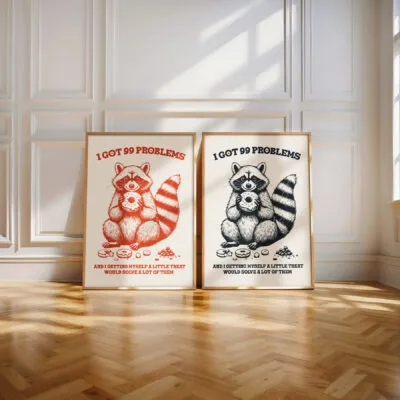 Wandbild mit Waschbär – Ich habe 99 Probleme