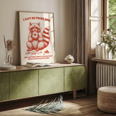 Wandbild mit Waschbär – Ich habe 99 Probleme