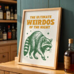 Weird Raccoon Poster – The Ultimate Weirdos of the Night Print