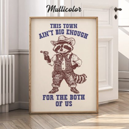 Raccoon Cowboy Wall Art – This Town Ain’t Big Enough