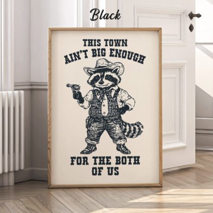 Raccoon Cowboy Wall Art – This Town Ain’t Big Enough
