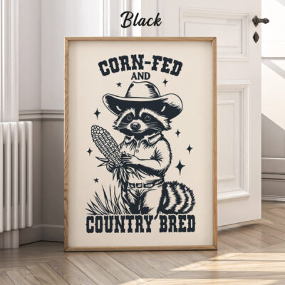Country Raccoon Poster – Corn-Fed and Country Bred Print