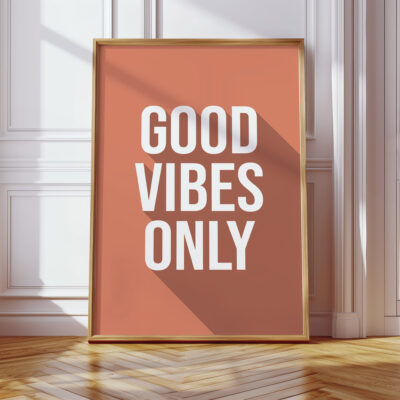 Good Vibes Only Poster