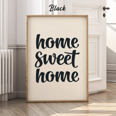 Black and white home sweet home poster with vintage lettering.