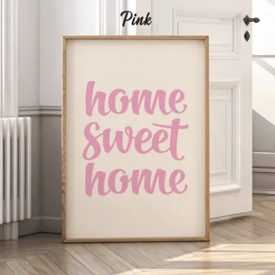 Home Sweet Home – Poster or Canvas Print
