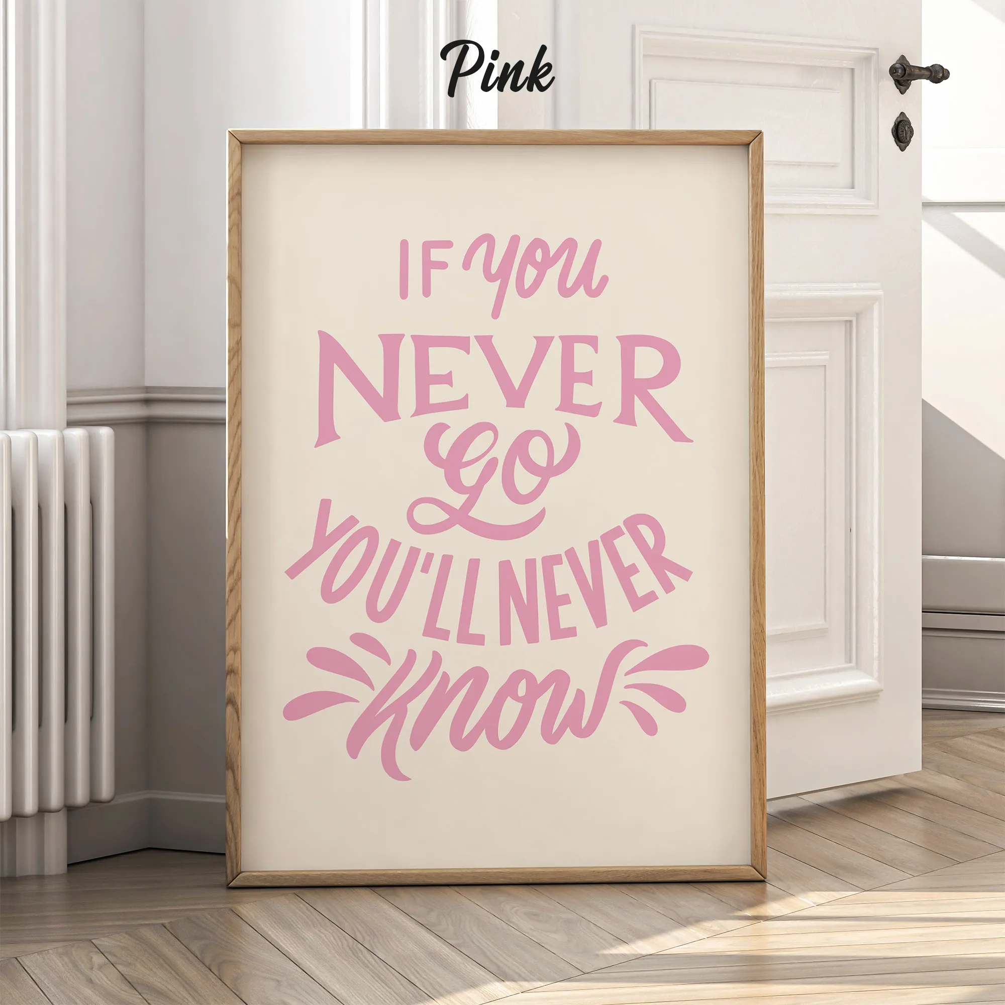 If You Never Go, You’ll Never Know – Poster or Canvas Print