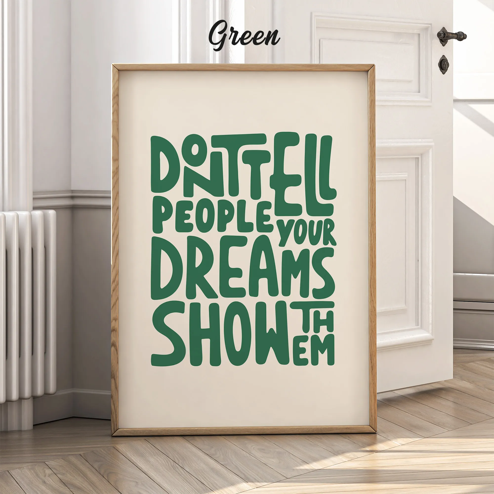 Don’t Tell, Show Them – Poster or Canvas Print