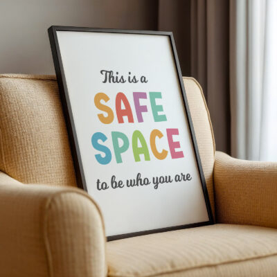 Safe Space Classroom Poster – Positive Affirmation Wall Art
