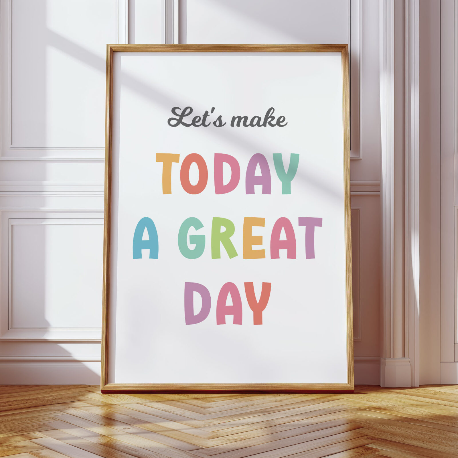 Motivational Classroom Poster – Let’s Make Today a Great Day