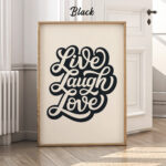 Live Laugh Love Poster