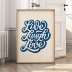 Live Laugh Love Poster