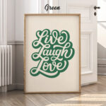 Live Laugh Love Poster