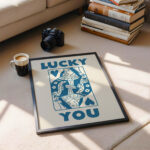 Queen Card Poster – Lucky You Art Print