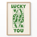 Lucky You Queen Art Print – Modern Playing Card Poster