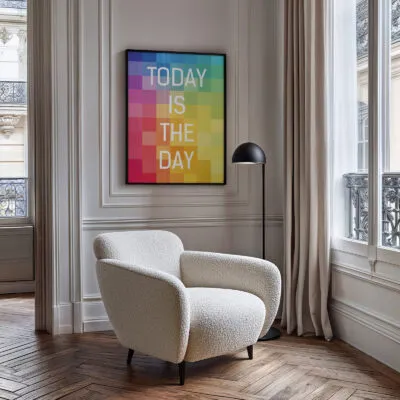 Today is the Day – Poster or Canvas Print
