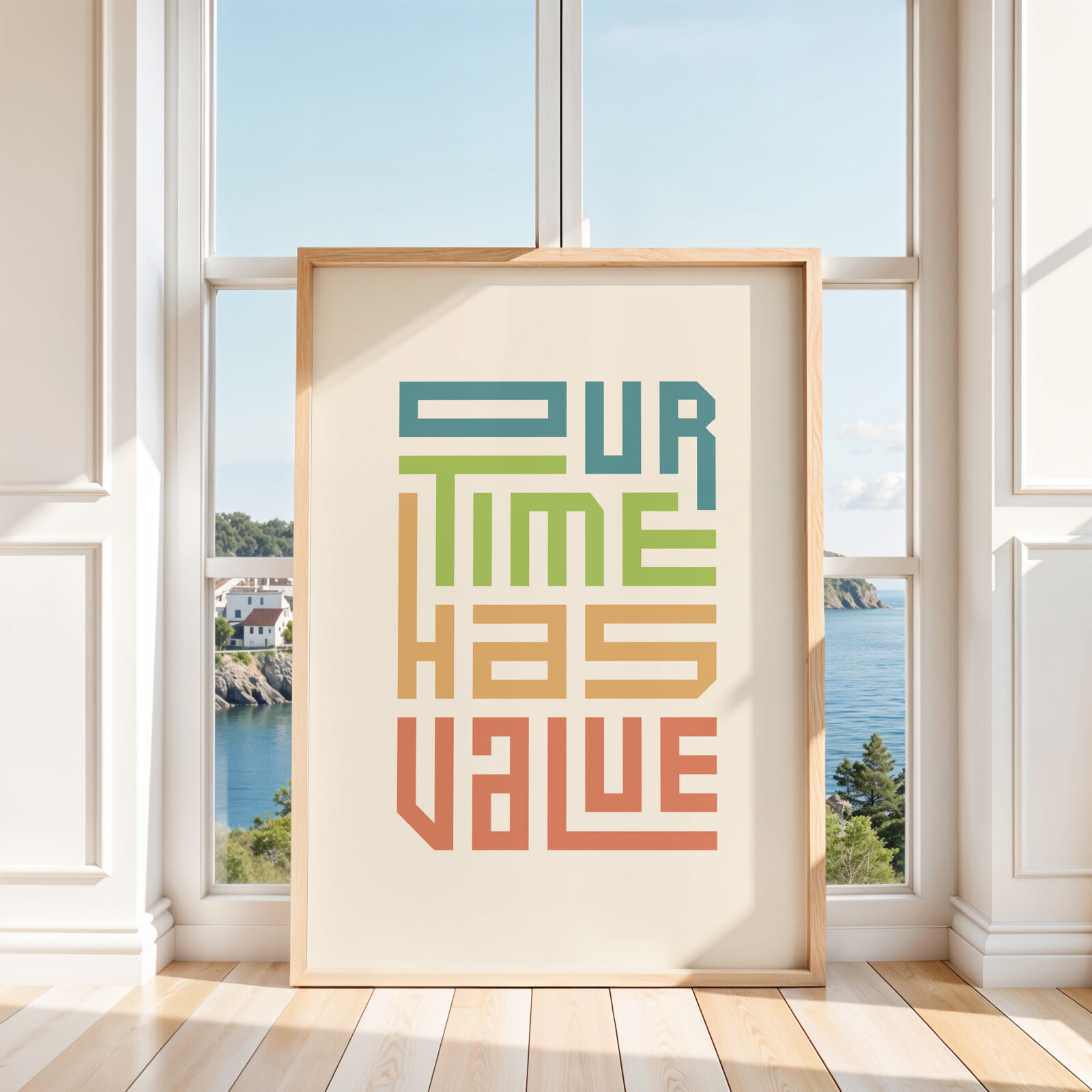 Our Time Has Value Poster
