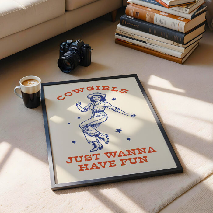 Cowgirl Wall Art – Just Wanna Have Fun Retro Poster