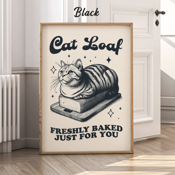 Cat Loaf Poster – Freshly Baked Just for You Retro Print