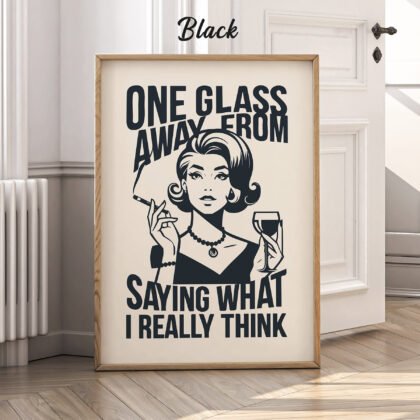 Retro Woman Wall Art – One Glass Away From Truth
