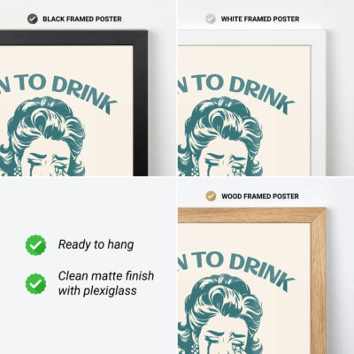 Funny Cocktail Poster – Born to Drink, Forced to Work
