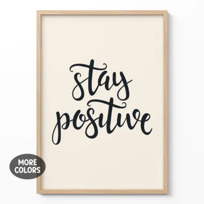 Stay Positive Wall Art