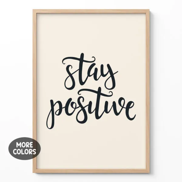 Stay Positive Wall Art