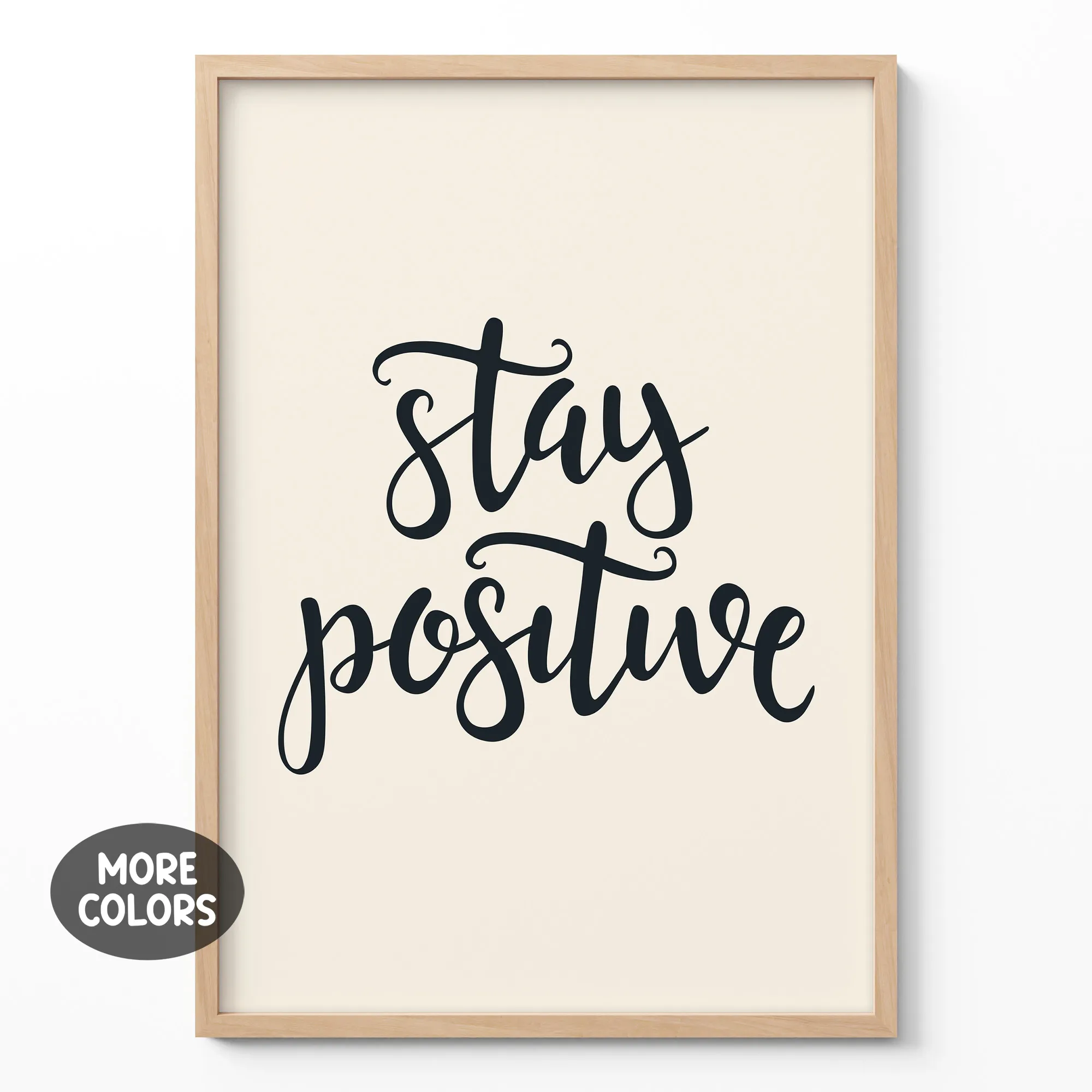 Stay Positive Wall Art