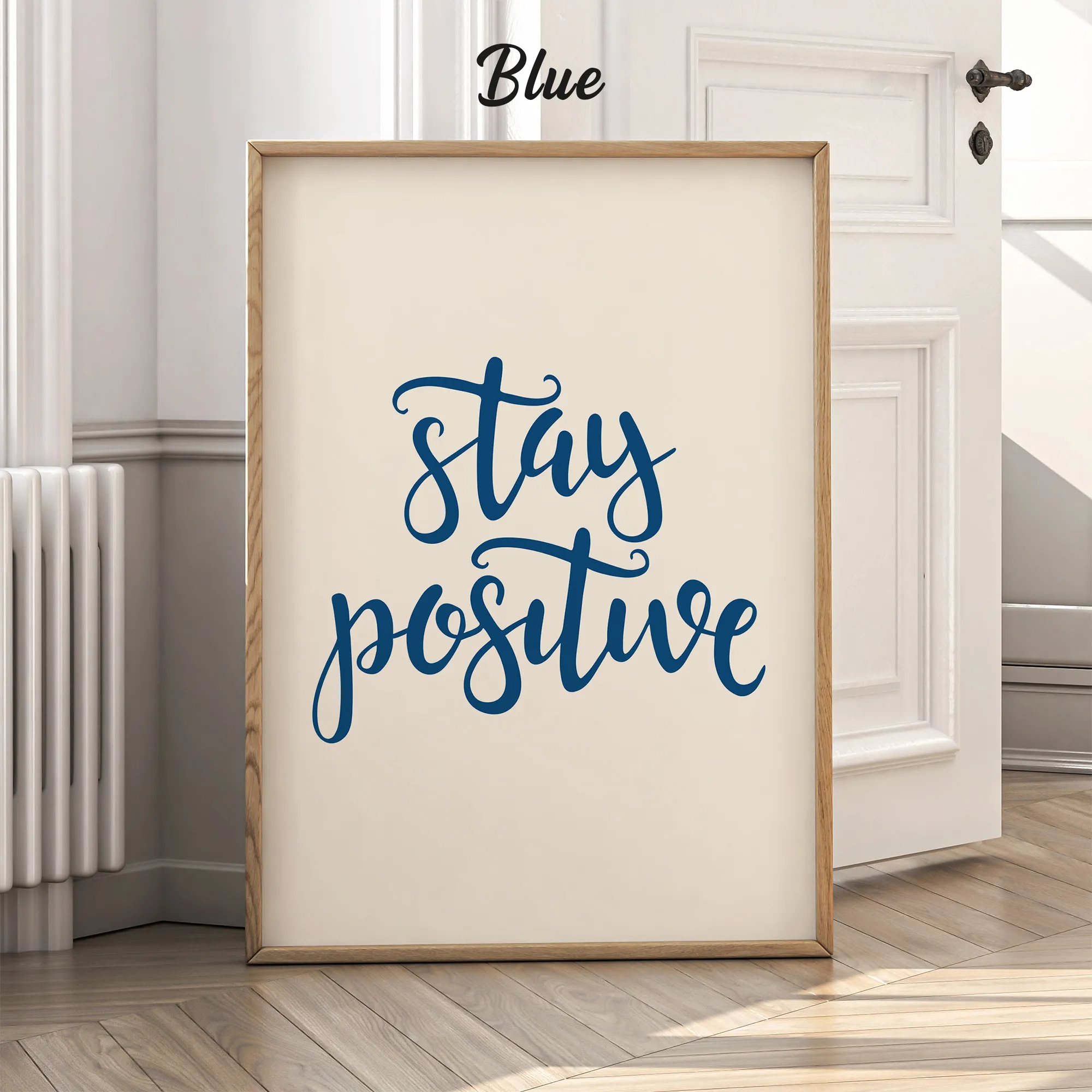 Stay Positive Wall Art