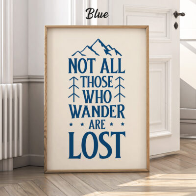 Tolkien Poster Not All Those Who Wander Are Lost