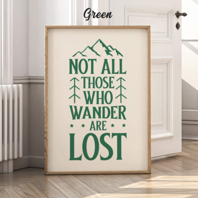 Tolkien Poster Not All Those Who Wander Are Lost
