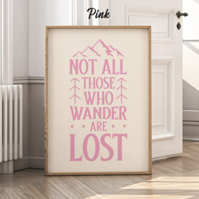Tolkien Poster Not All Those Who Wander Are Lost